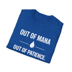 Out of Mana - Out of Paitience