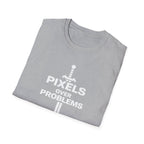 Pixels Over Problems