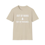 Out of Mana - Out of Paitience