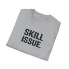Skill Issue.