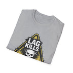 Lag Kills
