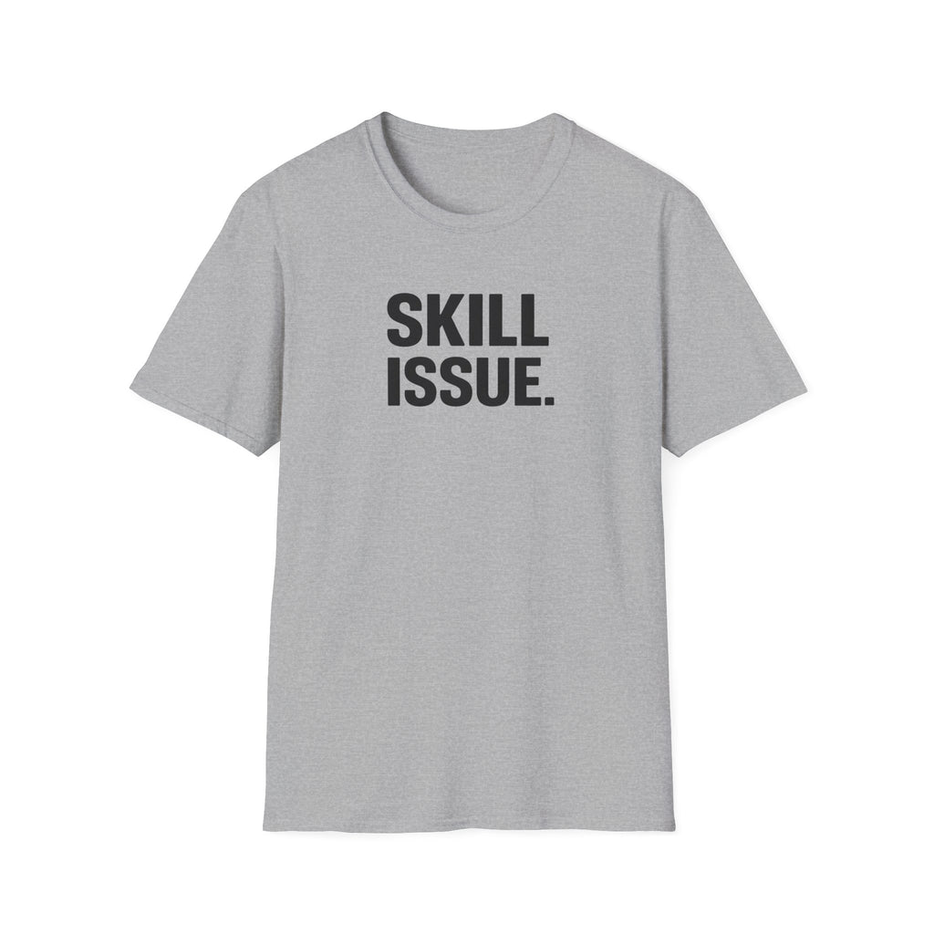 Skill Issue.
