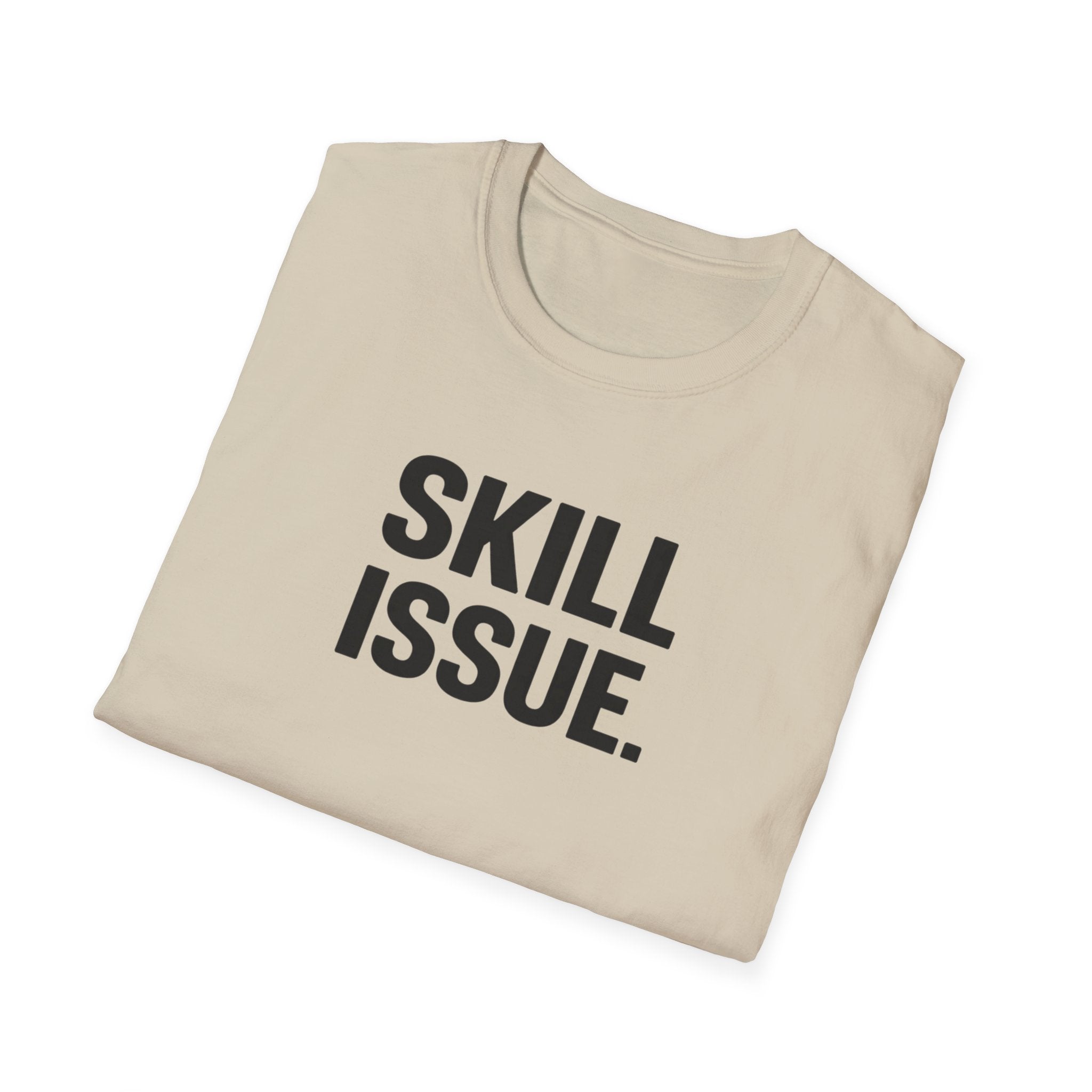 Skill Issue.