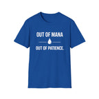 Out of Mana - Out of Paitience