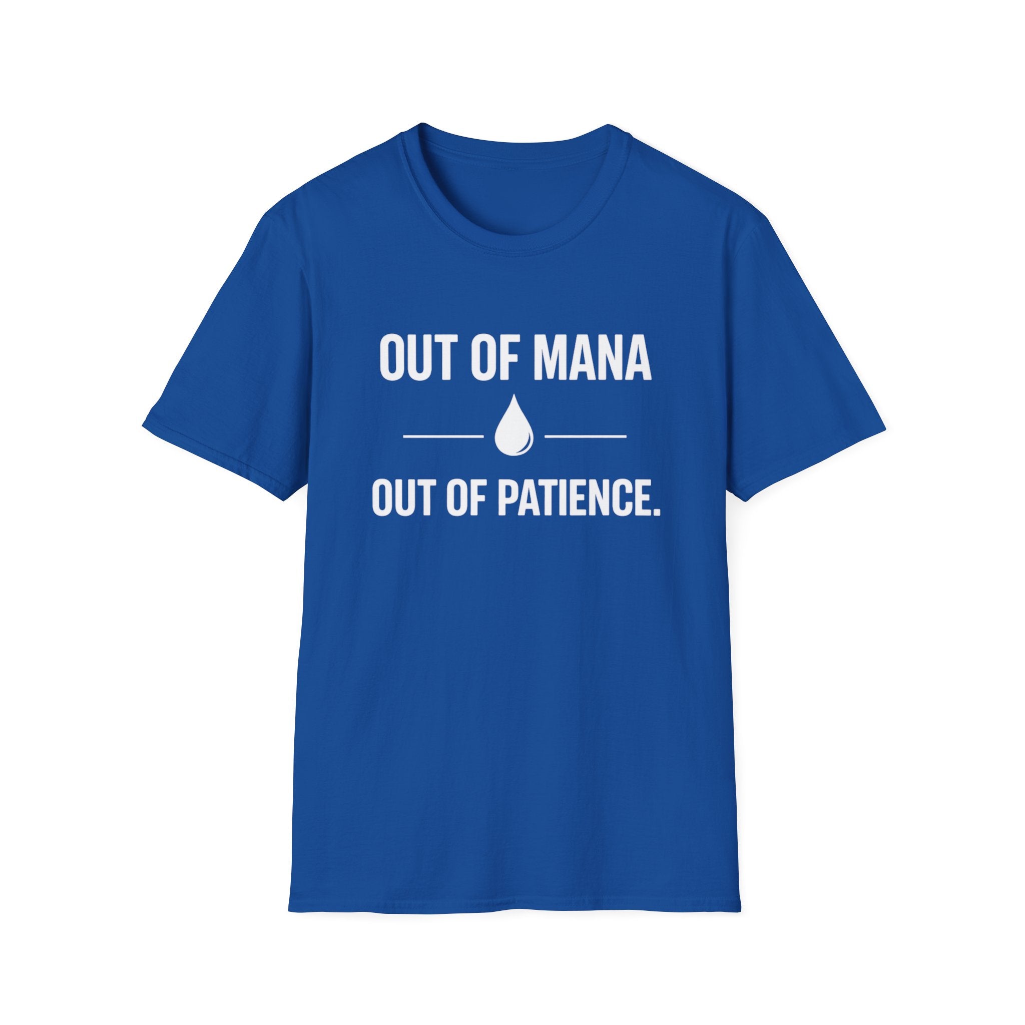 Out of Mana - Out of Paitience