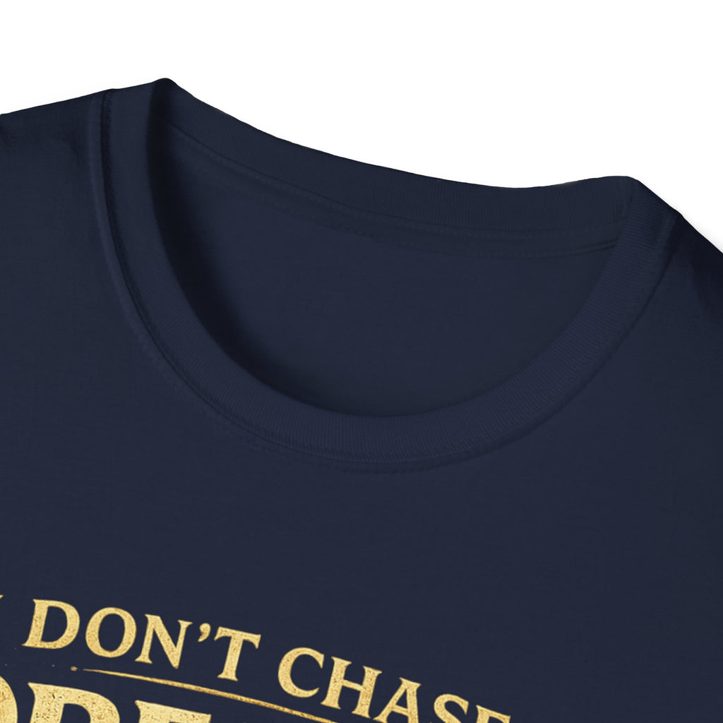I don't Chase Dreams - I Grind Quests