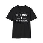 Out of Mana - Out of Paitience