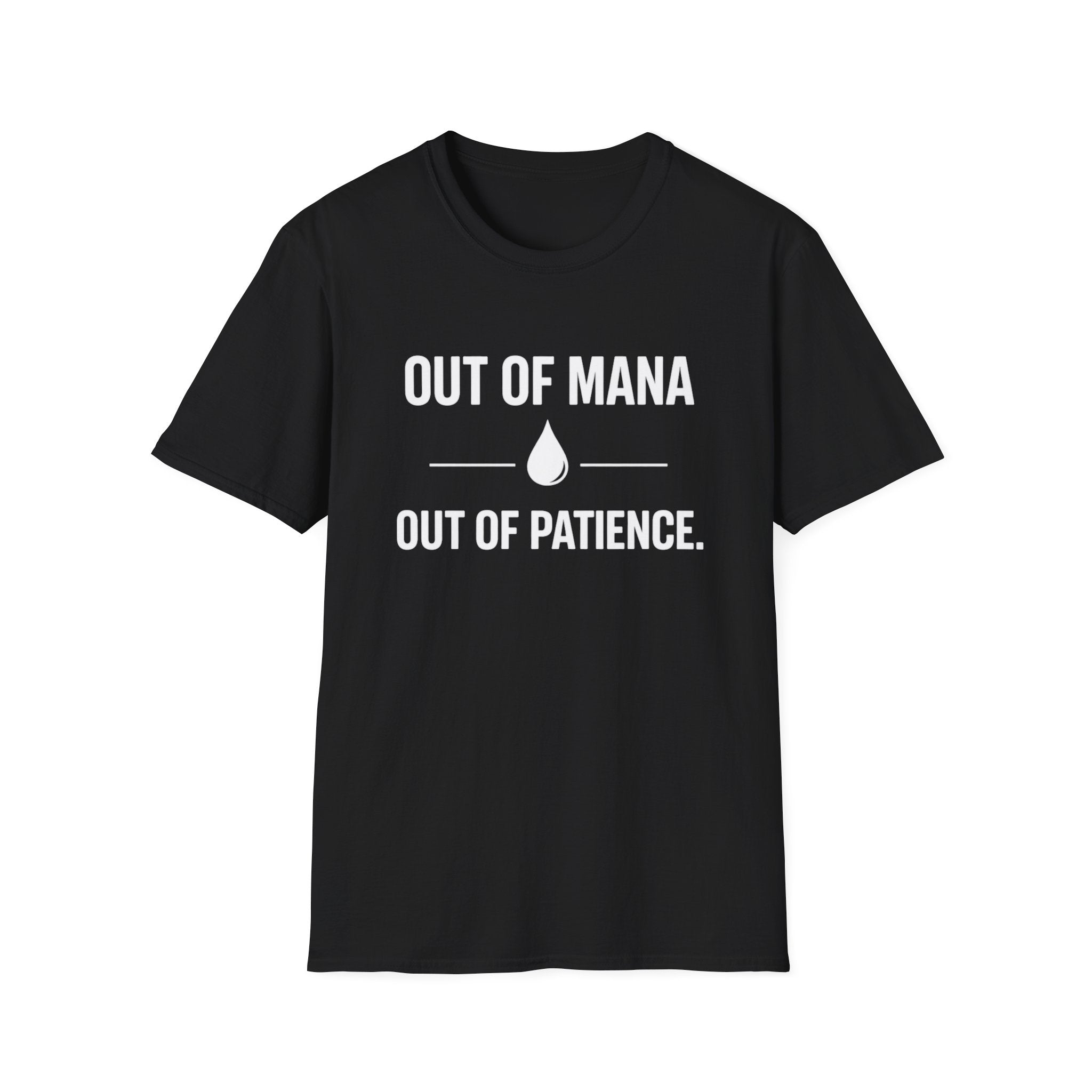 Out of Mana - Out of Paitience