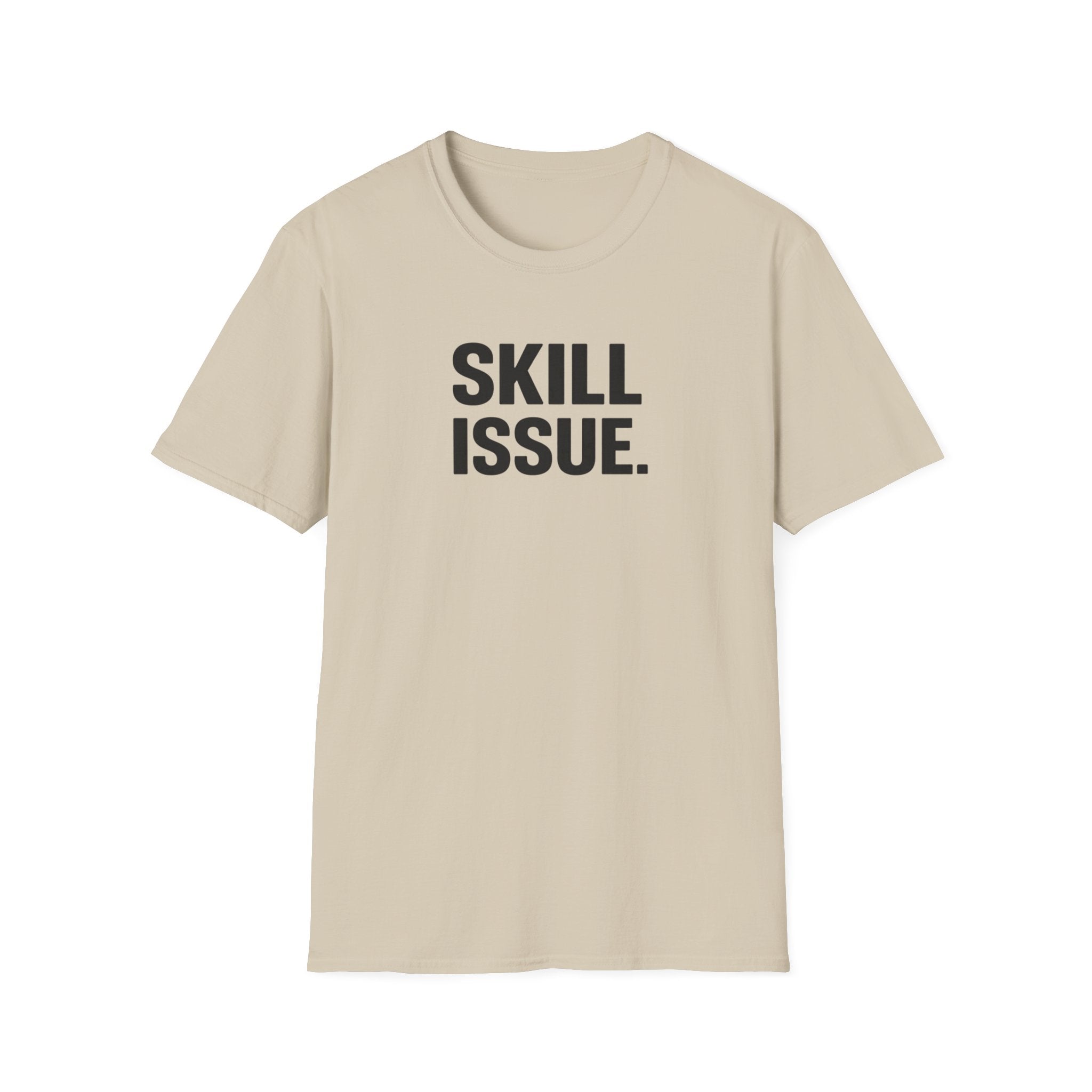 Skill Issue.