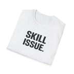 Skill Issue.