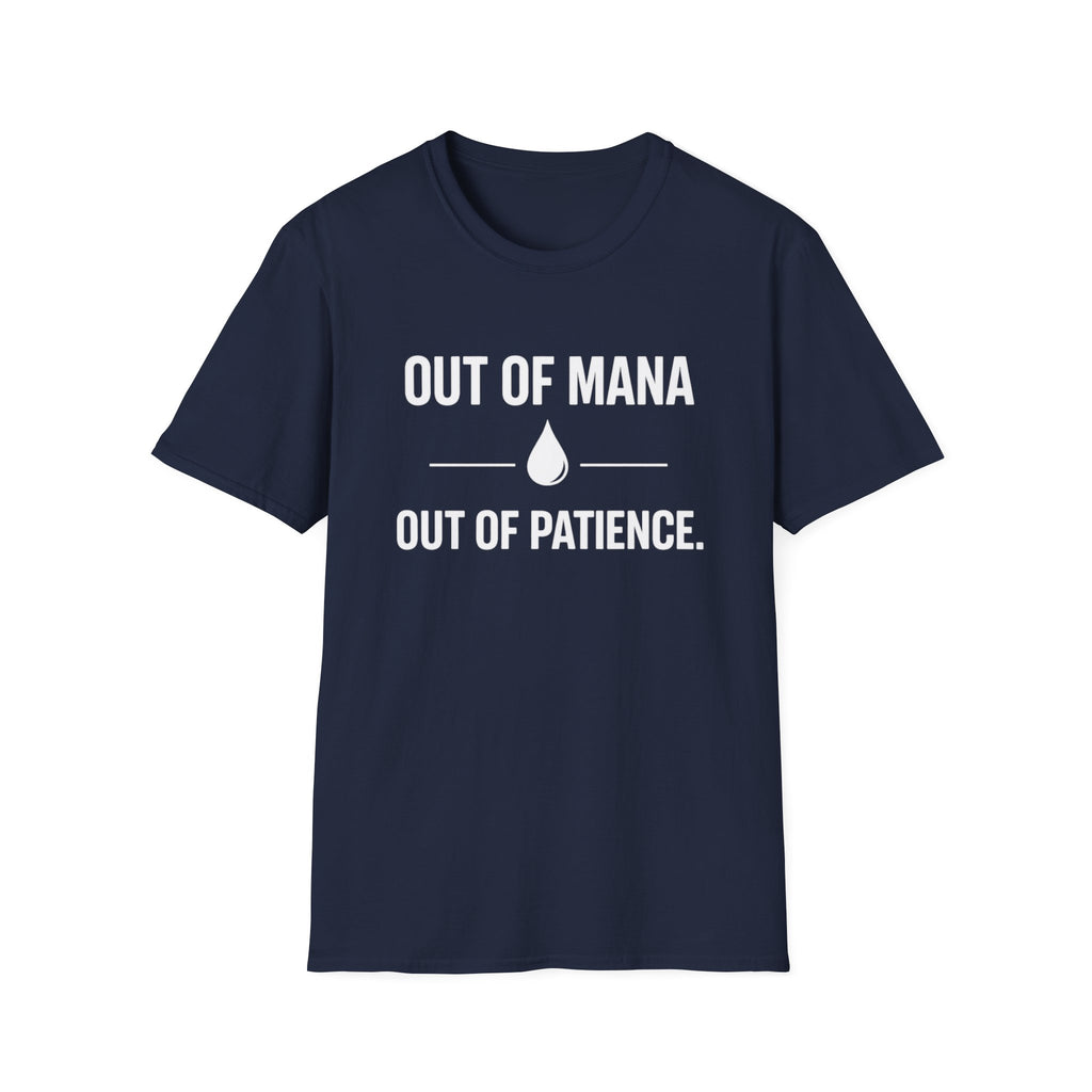 Out of Mana - Out of Paitience