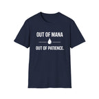 Out of Mana - Out of Paitience