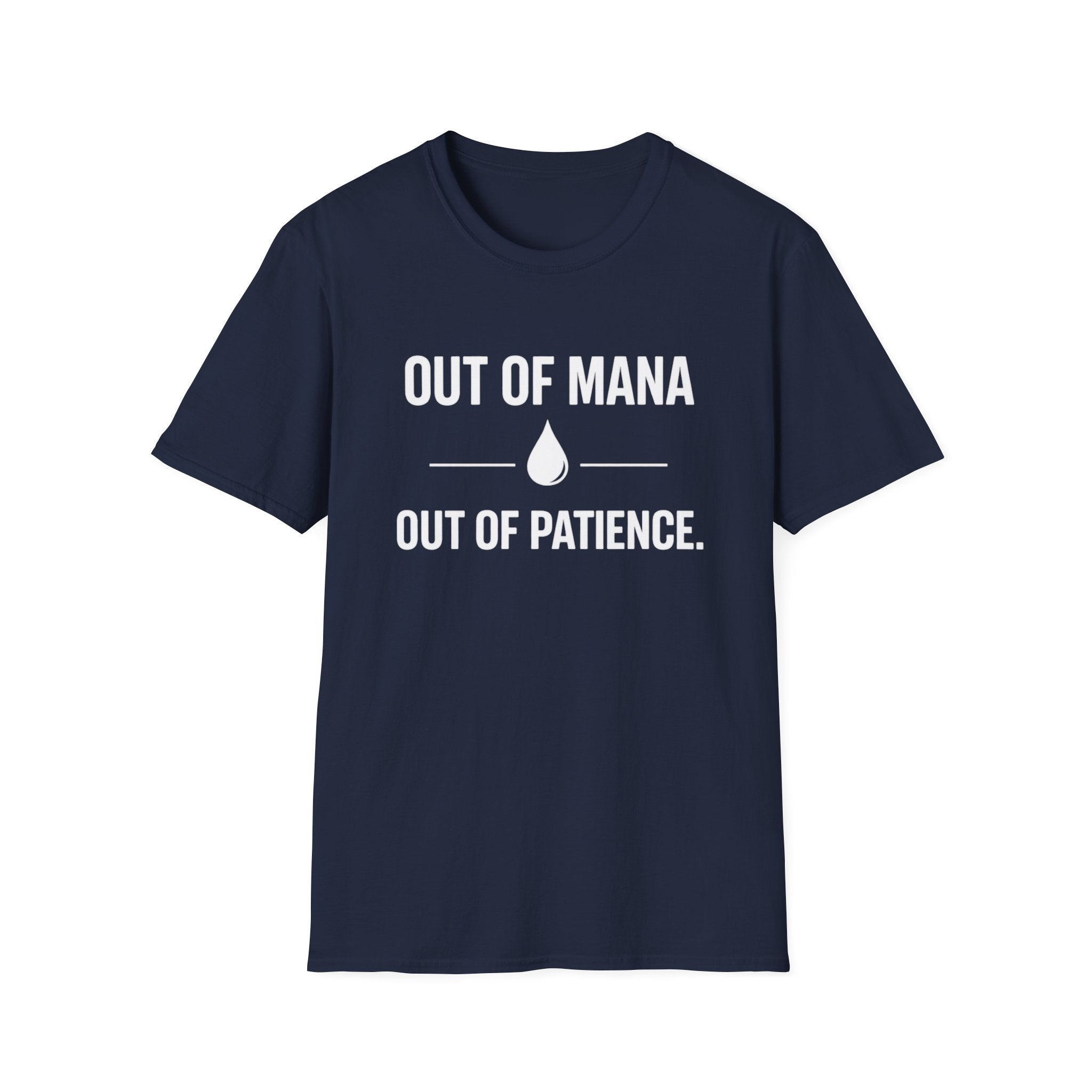 Out of Mana - Out of Paitience