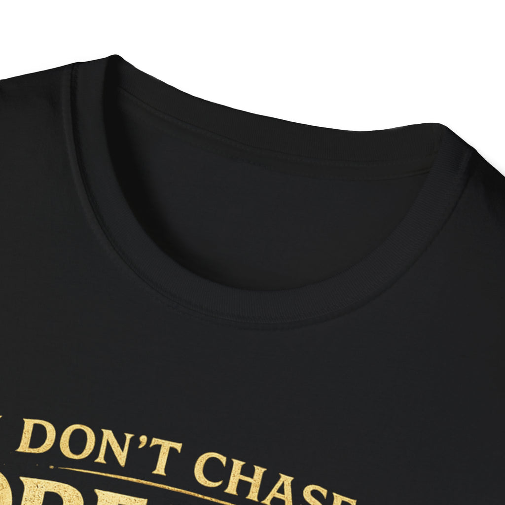 I don't Chase Dreams - I Grind Quests