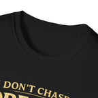 I don't Chase Dreams - I Grind Quests